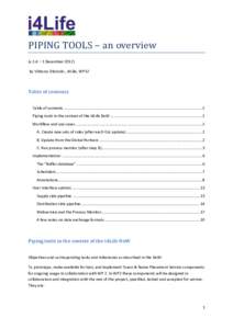 PIPING TOOLS – an overview (v.1.4 – 1 December[removed]by Viktoras Didziulis , i4Life, WP12 Table of contents Table of contents ..........................................................................................
