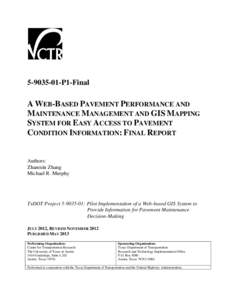 A Web-Based Pavement Performance and Maintenance Management and GIS Mapping System for Easy Access to Pavement Condition Information: Final Report
