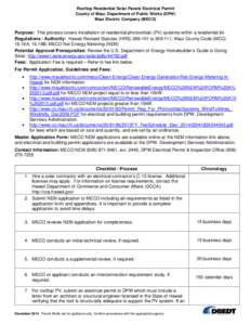 Rooftop Residential Solar Panels Electrical Permit County of Maui, Department of Public Works (DPW) Maui Electric Company (MECO) Purpose: This process covers installation of residential photovoltaic (PV) systems within a