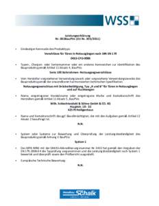 Leistungserklärung Nr. 002BauPVo (EU Nr) • Eindeutiger Kenncode des Produkttyps: Verschlüsse für Türen in Notausgängen nach DIN EN 179