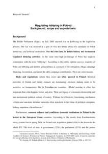 United States federal legislation / Lobbying / Military-industrial complex / Advocacy group / Civic Platform / Political party / Lech Kaczyński / Law and Justice / Political corruption / Politics / Lobbying in the United States / Identical twins