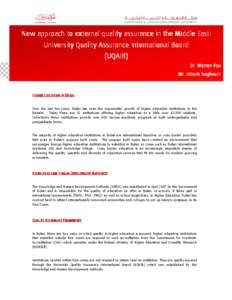 New approach to external quality assurance in the Middle East: University Quality Assurance International Board (UQAIB) UQAIB) Dr. Warren Fox Mr. Nitesh Sughnani