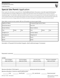 National Park Service U.S. Department of the Interior Acadia National Park Special Use Permit Application Please supply the information requested below. Attach additional sheets, if necessary, to provide required informa