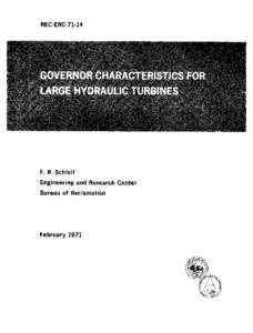 F. R. Schleif Engineering and Research Center Bureau of Reclamation February 1971