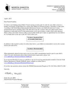 DIVISION OF DISEASE CONTROL 2635 East Main Avenue P.O. Box 5520 Bismarck, N.Dwww.ndhealth.gov