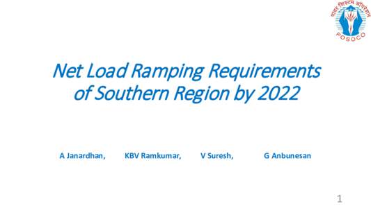 Net Load Ramping Requirements of Southern Region by 2022 A Janardhan, KBV Ramkumar,