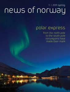 1 | 2011 spring  news of norway polar express from the north pole to the south pole