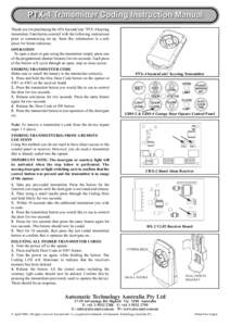 PTX-4 Transmitter Coding Instruction Manual Thank you for purchasing the ATA SecuraCode® PTX-4 keyring transmitter. Familiarise yourself with the following instructions prior to commencing set up. Store this information