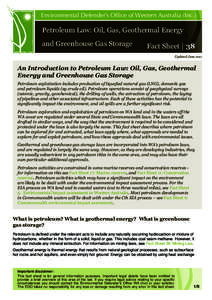 Environmental Defender’s Office of Western Australia (Inc.)  Petroleum Law: Oil, Gas, Geothermal Energy and Greenhouse Gas Storage  Fact Sheet 38