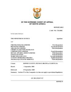 IN THE SUPREME COURT OF APPEAL OF SOUTH AFRICA REPORTABLE CASE NO: [removed]In the matter between : THE MINISTER OF JUSTICE