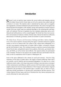 Introduction  S timson’s work on maritime issues explores the current realities and emerging concerns in the Indian Ocean, both for littoral states as well as the countries that conduct trade and