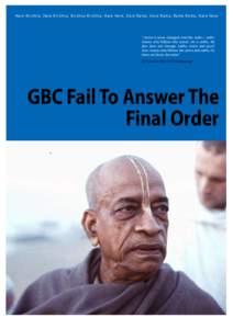 International Society for Krishna Consciousness / Bengali people / Hansadutta Swami / Vedanta / A. C. Bhaktivedanta Swami Prabhupada / Diksha / Guru / Tamala Krishna Goswami / Chaitanya Charitamrita / Hinduism / Religion / Krishna