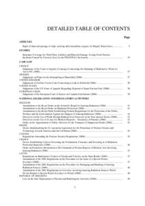 DETAILED TABLE OF CONTENTS Page ARTICLES Right of innocent passage of ships carrying ultra-hazardous cargoes, by Miguel Sousa Ferro .................  5