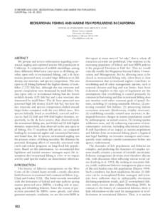 SCHROEDER AND LOVE.: RECREATIONAL FISHING AND MARINE FISH POPULATIONS CalCOFI Rep., Vol. 43, 2002 RECREATIONAL FISHING AND MARINE FISH POPULATIONS IN CALIFORNIA DONNA M. SCHROEDER AND MILTON S. LOVE Marine Science Instit