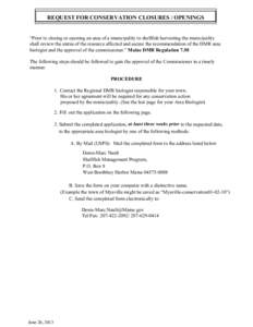 “Prior to closing or opening an area of a municipality to shellfish harvesting the municipality shall review the status of the