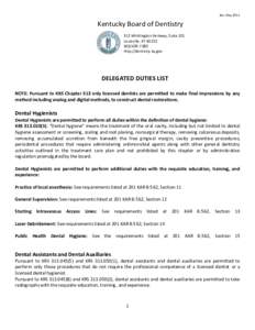 Rev. May[removed]Kentucky Board of Dentistry 312 Whittington Parkway, Suite 101 Louisville, KY[removed]7280