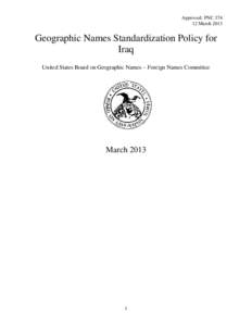Approved: FNCMarch 2013 Geographic Names Standardization Policy for Iraq United States Board on Geographic Names – Foreign Names Committee