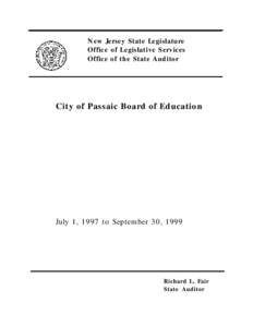 New Jersey State Legislature Office of Legislative Services Office of the State Auditor City of Passaic Board of Education