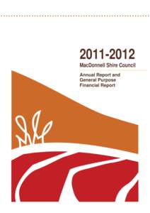 [removed]MacDonnell Shire Council Annual Report and General Purpose Financial Report