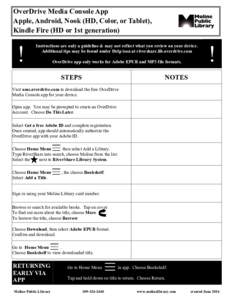OverDrive Media Console App Apple, Android, Nook (HD, Color, or Tablet), Kindle Fire (HD or 1st generation) !