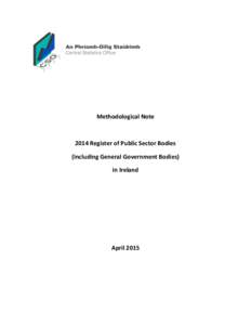 Methodological NoteRegister of Public Sector Bodies (including General Government Bodies) in Ireland