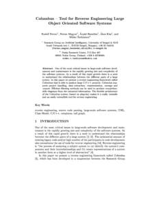 Columbus { Tool for Reverse Engineering Large Object Oriented Software Systems  ad Beszedes1, Akos  Rudolf Ferenc1 , Ferenc Magyar1, Arp Kiss1 , and