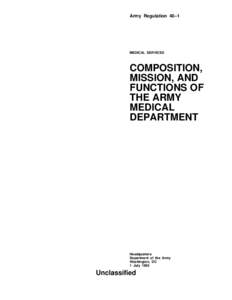 Army Regulation 40–1  MEDICAL SERVICES COMPOSITION, MISSION, AND