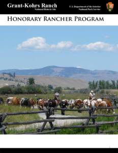 Pastoralists / Livestock / Ranch / Grant-Kohrs Ranch National Historic Site / Cowboy / Conrad Kohrs / Johnny Grant / Cattle baron / Cattle drives in the United States / Montana / Agriculture / Western United States