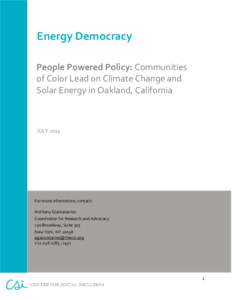 Energy Democracy People Powered Policy: Communities of Color Lead on Climate Change and Solar Energy in Oakland, California  JULY 2013