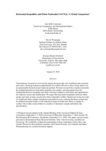 Horizontal Inequalities and Ethno-Nationalist Civil War: A Global Comparison*  Lars-Erik Cederman Center for Comparative and International Studies ETH Zürich 8092 Zürich, Switzerland