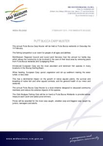 MEDIA RELEASE  5 FEBRUARY 2015 – FOR IMMEDIATE RELEASE PUTT BUCCA CARP MUSTER The annual Putta Bucca Carp Muster will be held at Putta Bucca wetlands on Saturday the