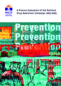 A Process Evaluation of the National Drug Awareness Campaign NACDPrincipal Investigators