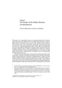 Chapter I  The Future of the Public Domain: An Introduction P. Bernt Hugenholtz and Lucie Guibault