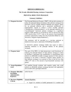 SERVICE SCHEDULE B-1 The Nevada Affordable Housing Assistance Corporation PRINCIPAL REDUCTION PROGRAM Summary Guidelines 1. Program Overview