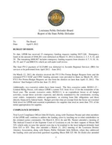 Louisiana Public Defender Board Report of the State Public Defender To: Date:  The Board