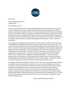 April 2, 2015 Graduate Student Organization 216 Bowne Hall Dear Chancellor Syverud: On April 1st, 2015 the Senate of the Graduate Student Organization voted unanimously to censure the university leadership for its action