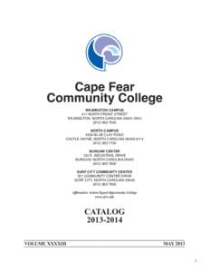 North Central Association of Colleges and Schools / Cape Fear Community College / Wilmington /  North Carolina / Middle States Association of Colleges and Schools / Halifax Community College / Sinclair Community College / North Carolina / North Carolina Community College System / Education in the United States