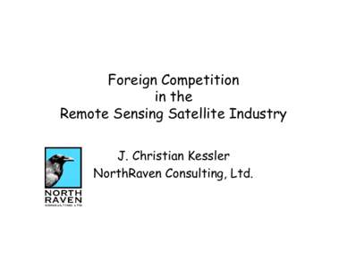 Foreign Competition to U.S. Leadership in the Remote Sensing Satellite Industry