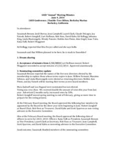 IASD “Annual” Meeting Minutes June 4, 2014 IASD Conference / Double-Tree Hilton, Berkeley Marina Berkeley, California In attendance: Susannah Benson, Jordi Borras, Jean Campbell, Laurel Clark, Claude DeLoges, Joy