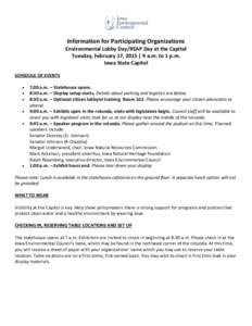 Information for Participating Organizations Environmental Lobby Day/REAP Day at the Capitol Tuesday, February 17, 2015 | 9 a.m. to 1 p.m. Iowa State Capitol SCHEDULE OF EVENTS 