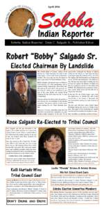 AprilIndian Reporter Soboba Indian Reporter: Ernie C. Salgado Jr., Publisher/Editor  Robert “Bobby” Salgado Sr.