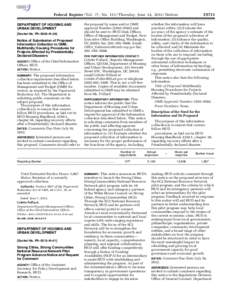 [removed]Federal Register / Vol. 77, No[removed]Thursday, June 14, [removed]Notices the proposal by name and/or OMB approval Number (2502–0582) and should be sent to: HUD Desk Officer,