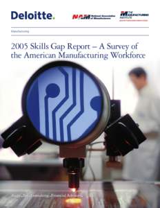 Manufacturing[removed]Skills Gap Report – A Survey of the American Manufacturing Workforce  Contents