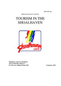 Microsoft Word - Shoalhaven - Economic Impact of Tourism Report Year Ended 30 June 2011.docx