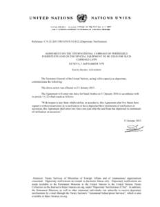 Reference: C.NTREATIES-XI.B.22 (Depositary Notification)  AGREEMENT ON THE INTERNATIONAL CARRIAGE OF PERISHABLE FOODSTUFFS AND ON THE SPECIAL EQUIPMENT TO BE USED FOR SUCH CARRIAGE (ATP) GENEVA, 1 SEPTEMBER 1970