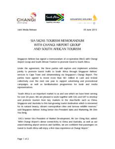 Joint Media Release  05 June 2013 SIA SIGNS TOURISM MEMORANDUM WITH CHANGI AIRPORT GROUP