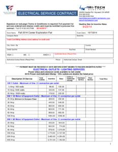 ELECTRICAL SERVICE CONTRACT Signature on last page (Terms & Conditions) is required. Full payment for services ordered and retainer credit card must be remitted to process this contract. Fed ID # [removed]2015** E