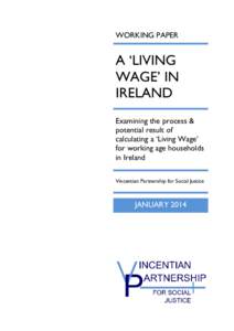 WORKING PAPER  A ‘LIVING WAGE’ IN IRELAND Examining the process &