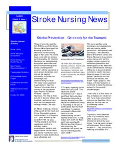 Fall 2011 Volume 4, Issue 3 Stroke Nursing News Stroke Prevention – Get ready for the Tsunami