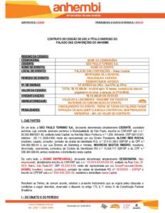 CONTRATO N.º XXXXX  PROCESSO DE EVENTO INTERNO N.º XXX/XX CONTRATO DE CESSÃO DE USO A TÍTULO ONEROSO DO PALÁCIO DAS CONVENÇÕES DO ANHEMBI